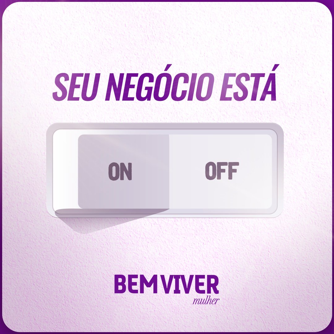 SEU NEGÓCIO ESTÁ ON OU OFF