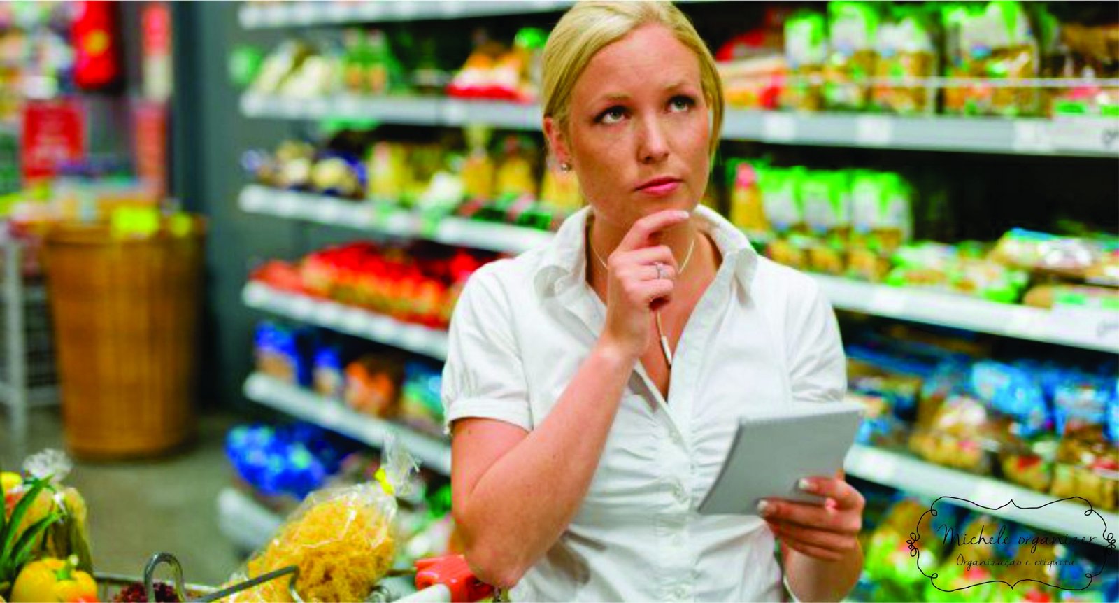 6 dicas para planejar as compras de supermercado e reduzir gastos