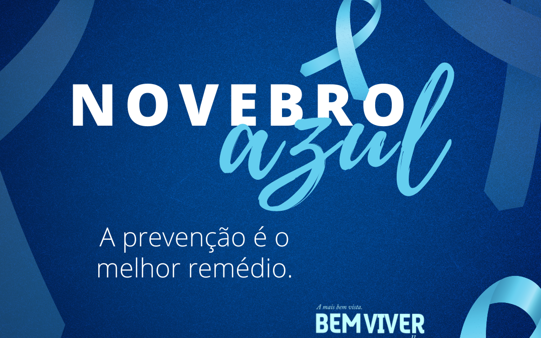 Novembro Azul: mês mundial de combate ao câncer de próstata
