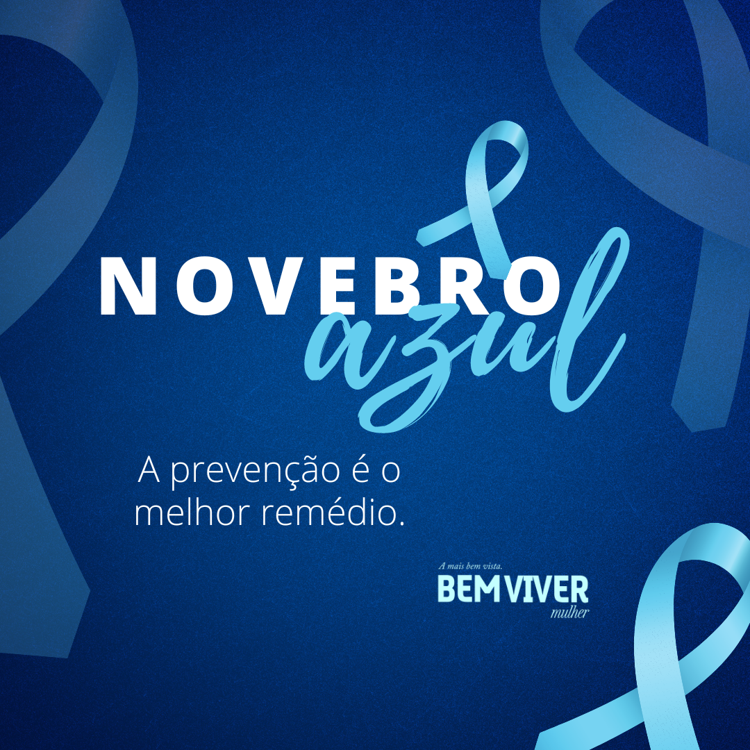 Novembro Azul: mês mundial de combate ao câncer de próstata