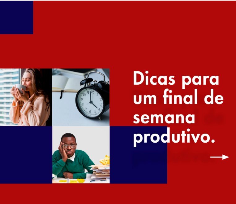 3 dicas para deixar seu final de semana em casa mais produtivo