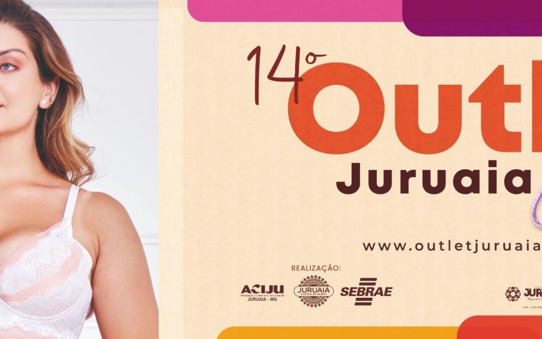 14º Outlet Juruaia: Últimos dias para aproveitar descontos de até 70% na Capital da Lingerie